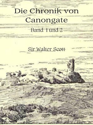 cover image of Die Chroniken von Canongate, Band 1 und 2